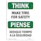 Signmission OSHA THINK Sign, Make Time For Safety Bilingual, 7in X 5in Decal, 5" W, 7" L, Landscape OS-TS-D-57-L-11847 - alternate 1